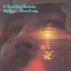 David Crosby: I'd Swear There Was Somebody Here (2021 Remaster)