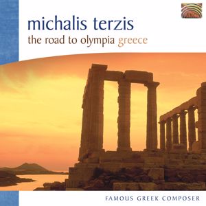Michalis Terzis: Greece Michalis Terzis: The Road To Olympia