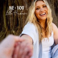 Ella Henderson: Me & You