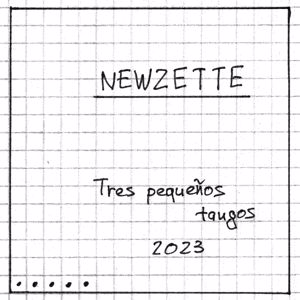 Newzette: Tres pequenos tangos