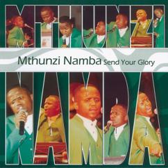 Mthunzi Namba: Soon And Very Soon