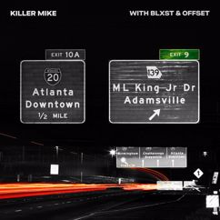 Killer Mike: EXIT 9
