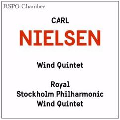 Royal Stockholm Philharmonic Wind Quintet: Wind Quintet, Op. 43: I. Allegro Ben Moderato in E Major