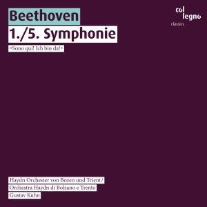 Gustav Kuhn & Haydn Orchester von Bozen und Trient: Beethoven: 1./5. Symphonie