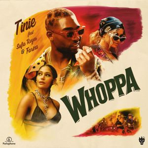 Tinie Tempah, Sofia Reyes, Farina: Whoppa (feat. Sofia Reyes and Farina)