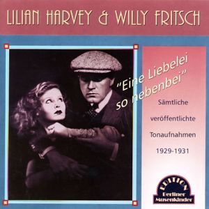 Willy Fritsch: Bin kein Hauptmann, bin kein großes Tier ((Wiederholungsaufnahme), remastered)