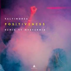 MysterMix Meets Baltimores: Positiveness (Remix by Mystermix)