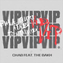 Chab: VIP