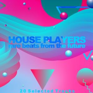 Various Artists: House Players