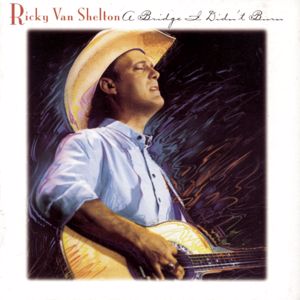Ricky Van Shelton: I Know The Way By Broken Heart