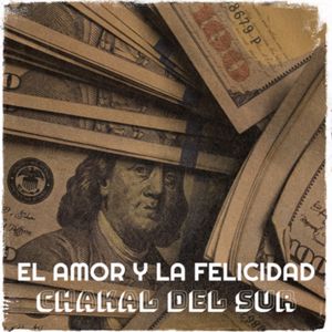 Chakal Del Sur: El Amor Y La Felicidad