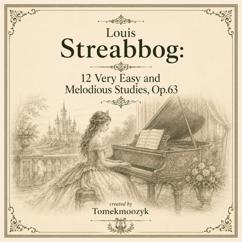 TomekMoozyk: Louis Streabbog: 12 Very Easy and Melodious Studies, Op.63