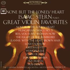 Isaac Stern: 6 Romances, Op. 6: No. 6, Net Tol'Ka Tot Kto Znal "None but the Lonely Heart" [Arranged for Violin & Orchestra]