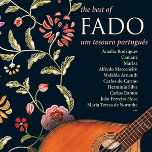 Varios Artistas: The Best of Fado: Um Tesouro Português, Vol. 1