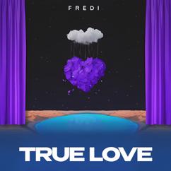 Fredi: True Love