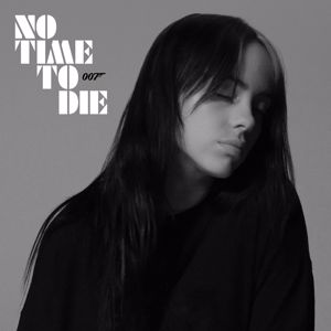 Billie Eilish: No Time To Die