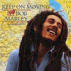 Bob Marley & The Wailers: Keep On Moving (Radio Edit)