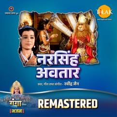 Ravindra Jain: Narsimha Avatar - REMASTERED