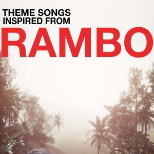 Various Artists: Theme Songs Inspired from Rambo
