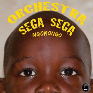 Orchestra Sega Sega: Ngomongo