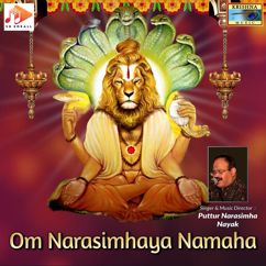 Puttur Narasimha Nayak: Om Narasimhaya Namaha
