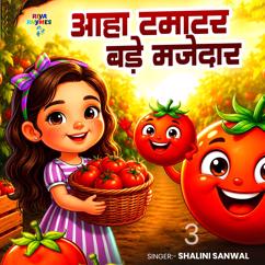 Shalini Sanwal: Aaha Tamatar Bade Majedar 3