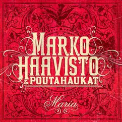 Marko Haavisto & Poutahaukat: Maria