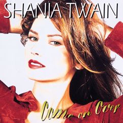 Shania Twain: If You Wanna Touch Her, Ask!