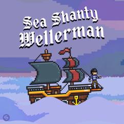 Sea Shanty: Wellerman