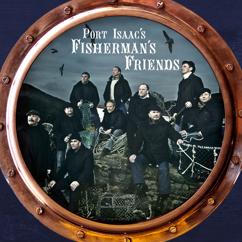 Fisherman's Friends: (What Shall We Do With) The Drunken Sailor?