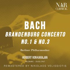 Herbert von Karajan, Berliner Philharmoniker: Brandenburg Concerto No. 3 in G Major, BWV 1048, IJB 45: II. Allegro