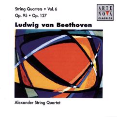 Alexander String Quartet: Beethoven: String Quartets Vol. 6