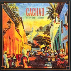 Cachao: La Trompeta y la Flauta (2013 Remastered Version)