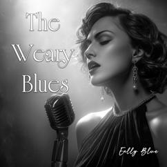 Enlly Blue: The Weary Blues