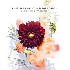 Gabriele Bagnati & Esther Abrami: Canon in D Variation (From Canon in D Major, P. 37/T. 337, Arr. for Piano and Violin by Svetoslav Karparov)