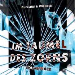 Konstantin Dupelius & WILCKEN: Im Taumel des Zorns (Music for Theatre)