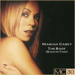 Mariah Carey: The Roof (Back In Time) (Full Crew Radio Edit No Rap)