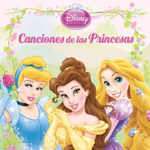 Various Artists: Disney Princesas: Canciones de las Princesas