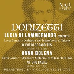 Orchestra Del Teatro Verdi Di Trieste, Oliviero De Fabritiis, Leyla Gencer, Liliana Hussu: Lucia di Lammermoor, IGD 45, Act I: "Ancor non giunse!" (Lucia, Alisa)