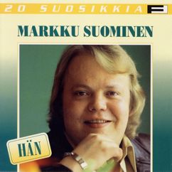 Markku Suominen: 20 Suosikkia / Hän