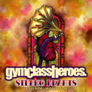 Gym Class Heroes: Stereo Hearts (feat. Adam Levine)