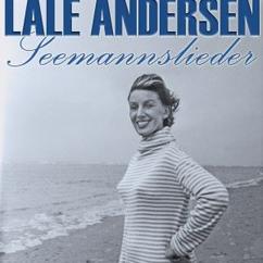 Lale Andersen: Wo de Nordseewellen trecken an den Strand (Friesenlied)