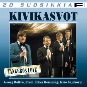 Kivikasvot: 20 Suosikkia / Tankeros Love