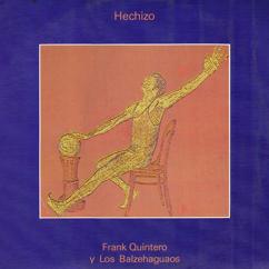 Frank Quintero: Hechizo