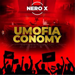 Nero X: Umofiaconomy