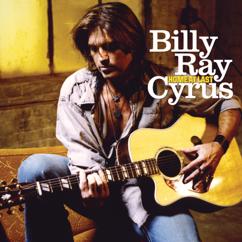 Billy Ray Cyrus: Don't Give Up On Me