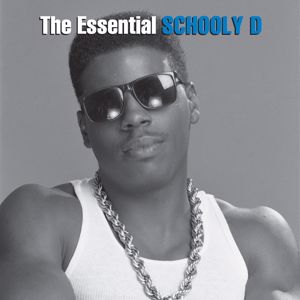 Schoolly D: The Essential Schoolly D