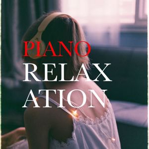 Various Artists: Piano Relaxation