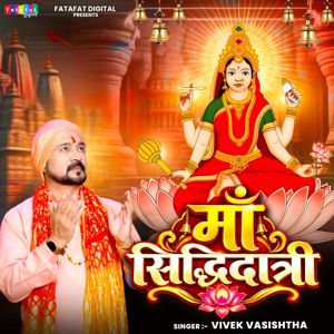 Vivek Vasishtha: Maa Siddhidatri