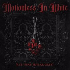 Motionless In White, Skylar Grey: R.I.P. (feat. Skylar Grey) (Vocals Only)